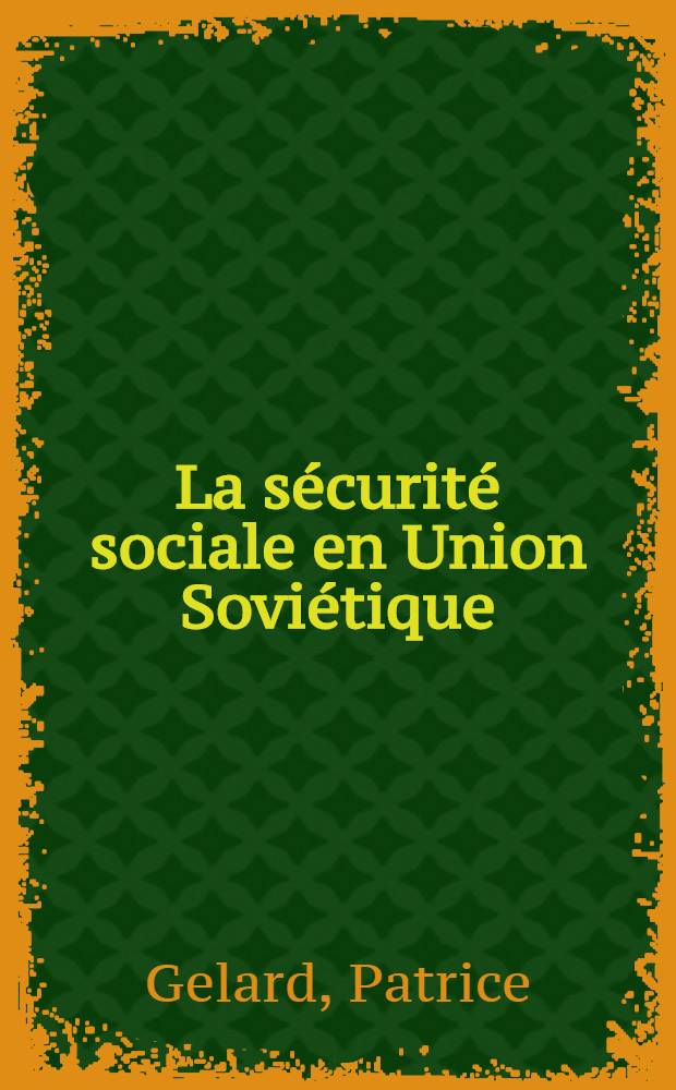 La sécurité sociale en Union Soviétique