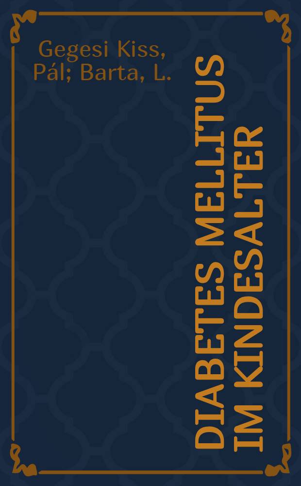 Diabetes mellitus im Kindesalter