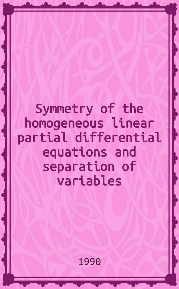 Symmetry of the homogeneous linear partial differential equations and separation of variables