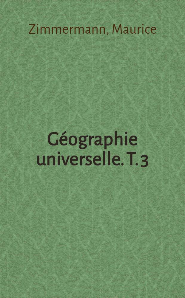 Géographie universelle. T. 3 : États scandinaves