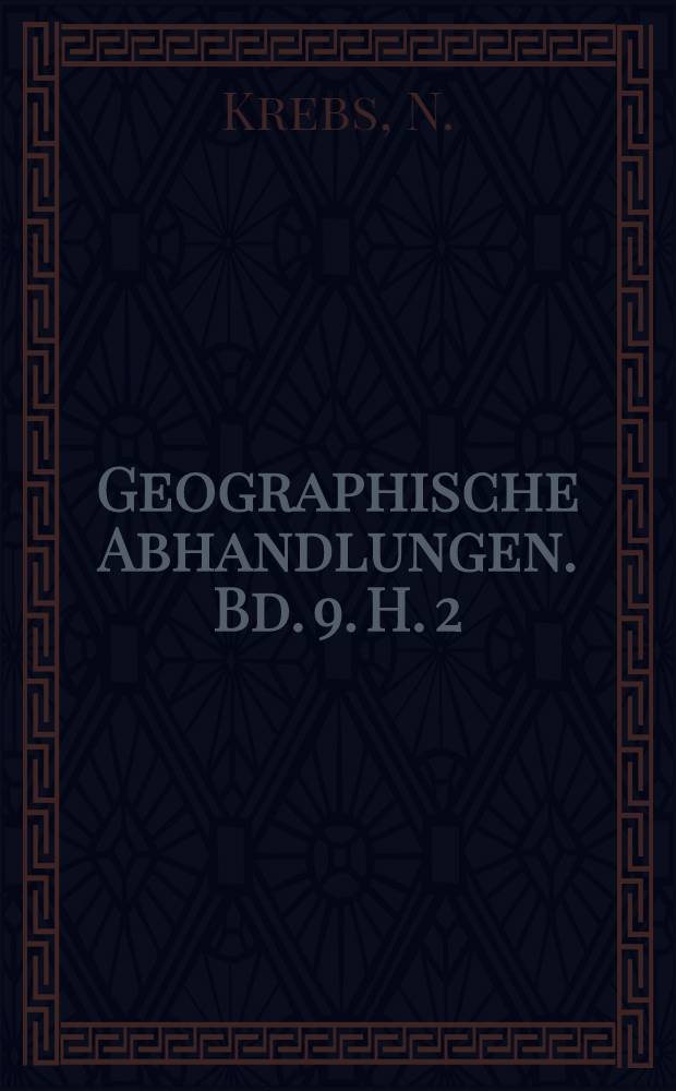 Geographische Abhandlungen. Bd. 9. H. 2 : Dir Halbinsel Istrien
