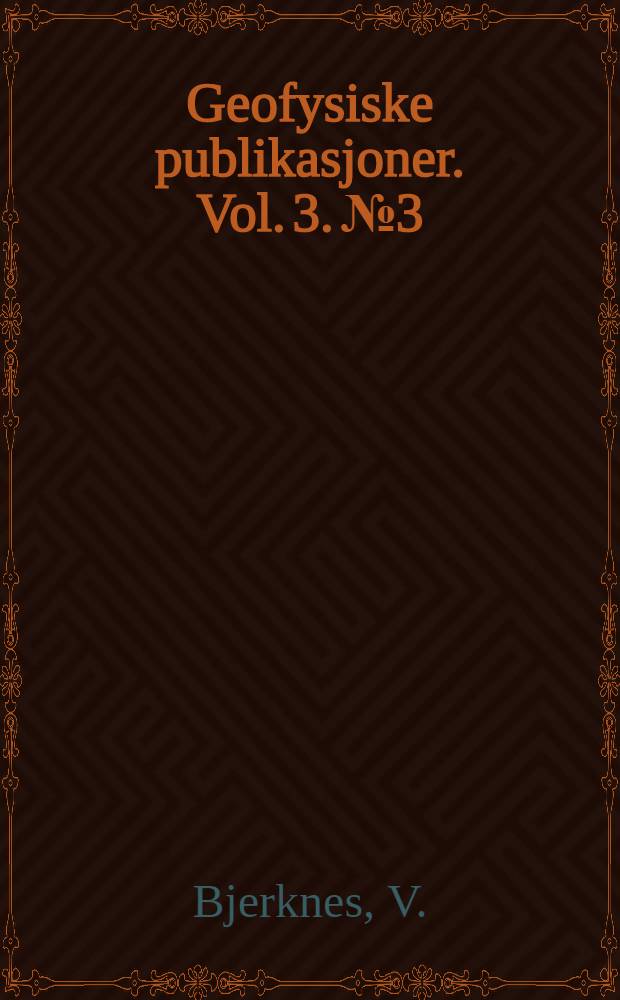 Geofysiske publikasjoner. Vol. 3. № 3 : On quasi static wavemotion in barotropic fluid strata