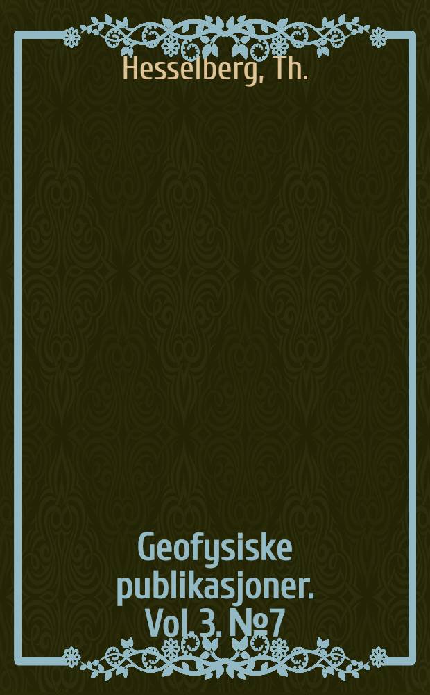 Geofysiske publikasjoner. Vol. 3. № 7 : Mögliche Luftbewegungen an der Erdoberfläche