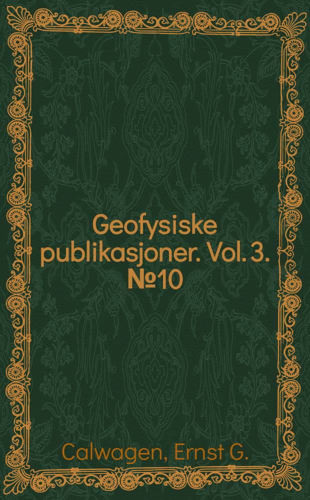 Geofysiske publikasjoner. Vol. 3. № 10 : Zur Diagnose und Prognose lokaler Sommerschauer