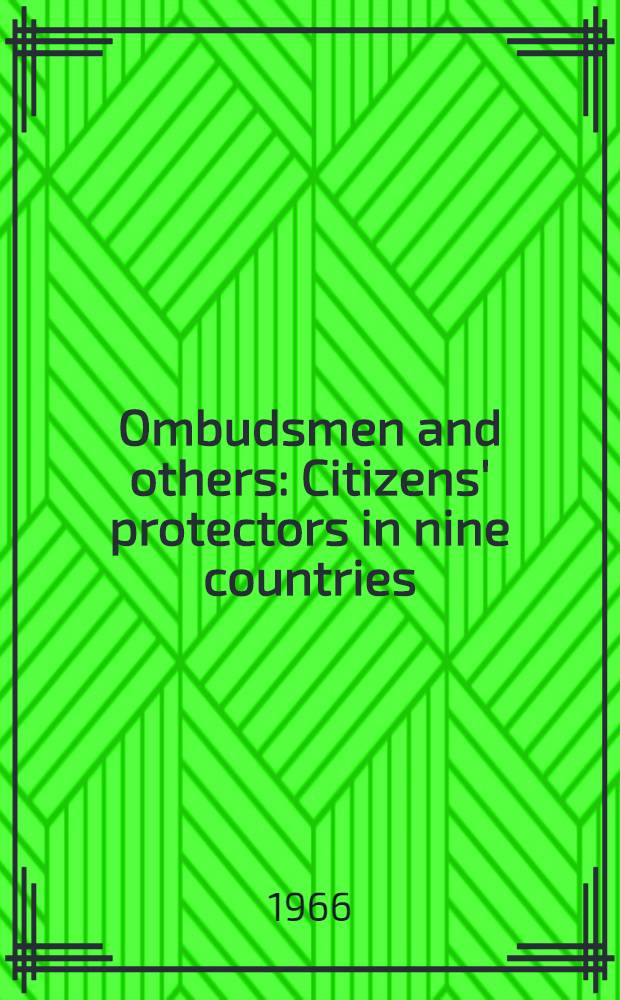 Ombudsmen and others : Citizens' protectors in nine countries