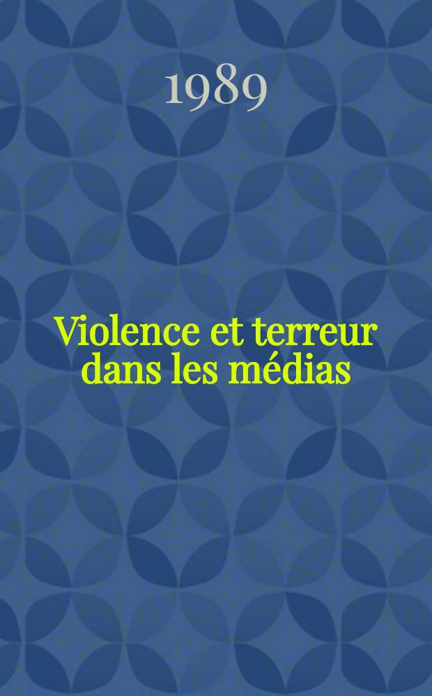 Violence et terreur dans les médias