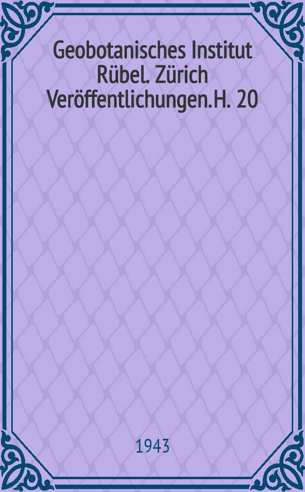 Geobotanisches Institut Rübel. Zürich Veröffentlichungen. H. 20 : Die Ostgrenze Fennoskandiens in pflanzengeographischer Beziehung