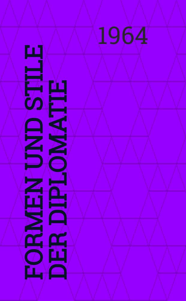 Formen und Stile der Diplomatie