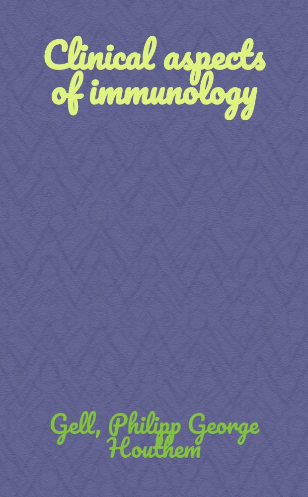 Clinical aspects of immunology