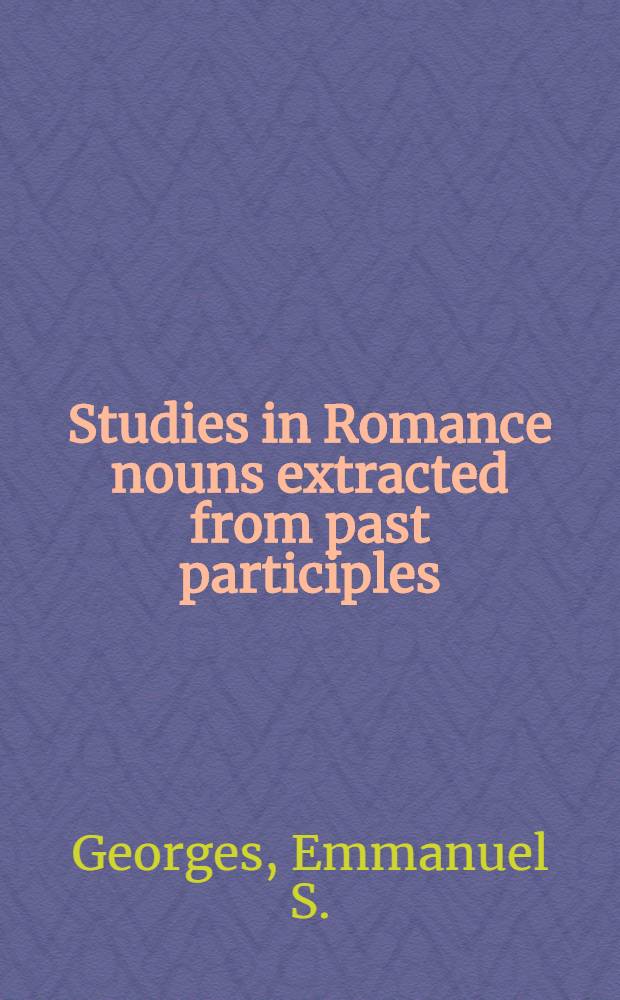 Studies in Romance nouns extracted from past participles