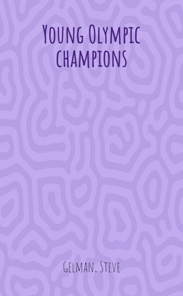 Young Olympic champions