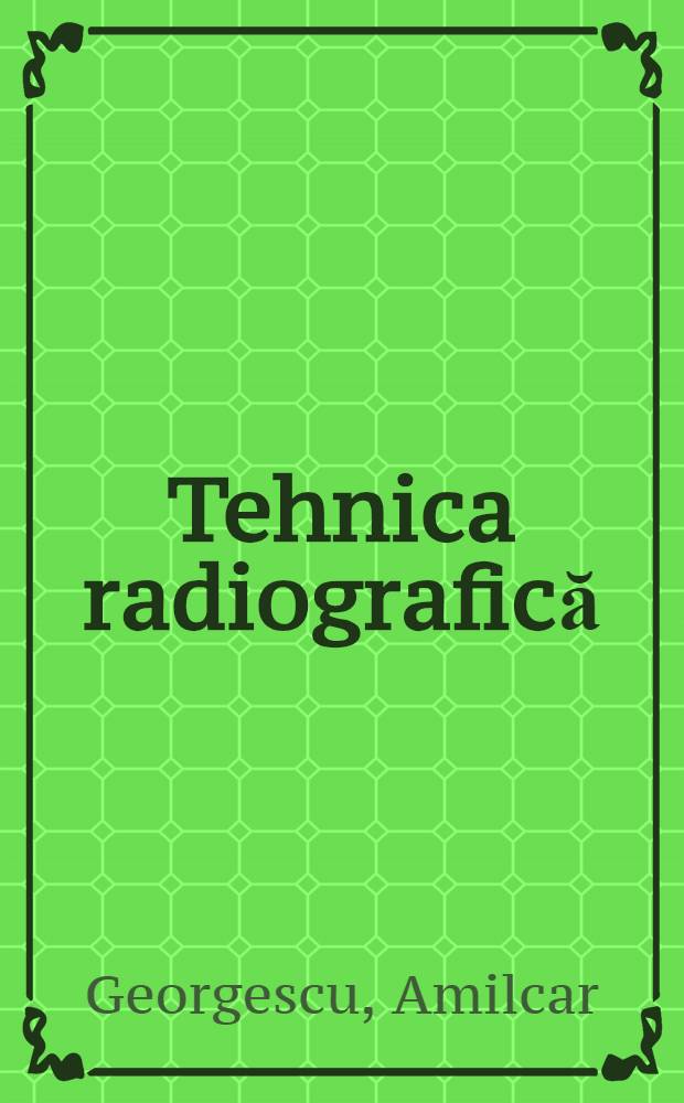 Tehnica radiografică