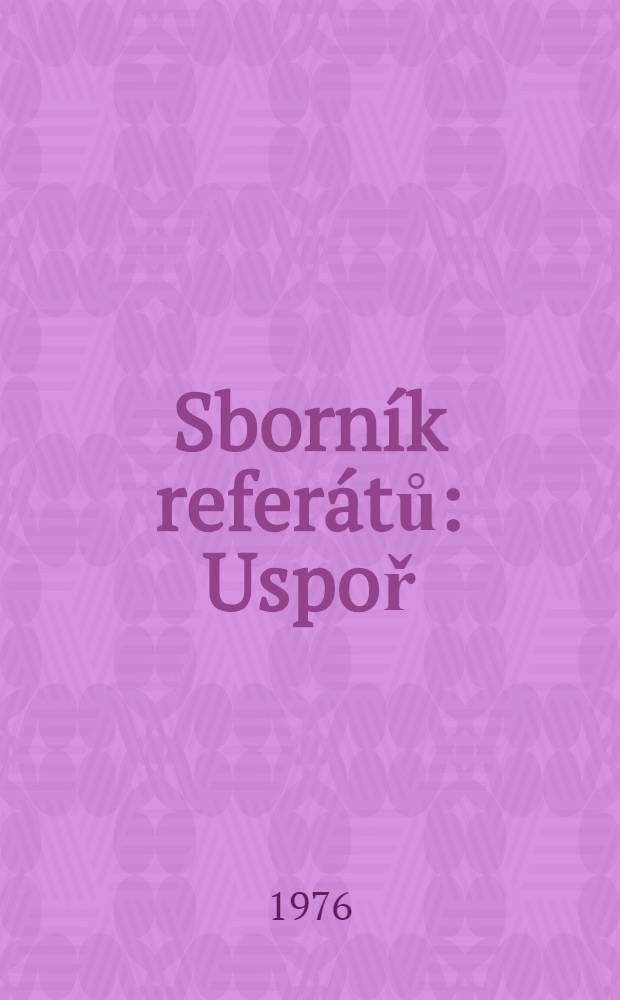Sborník referátů : Uspoř