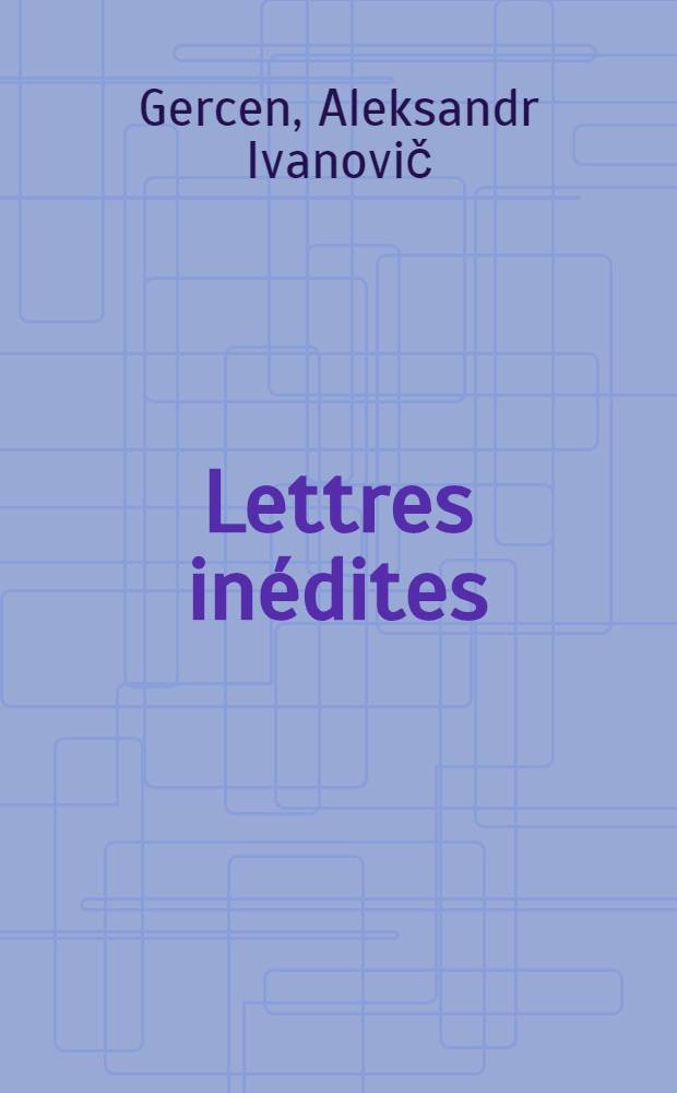 Lettres inédites