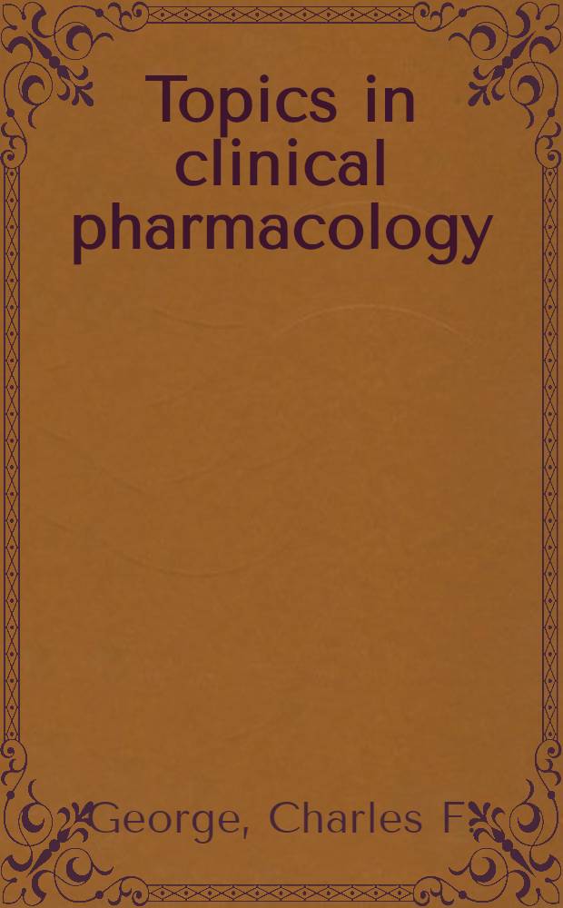 Topics in clinical pharmacology