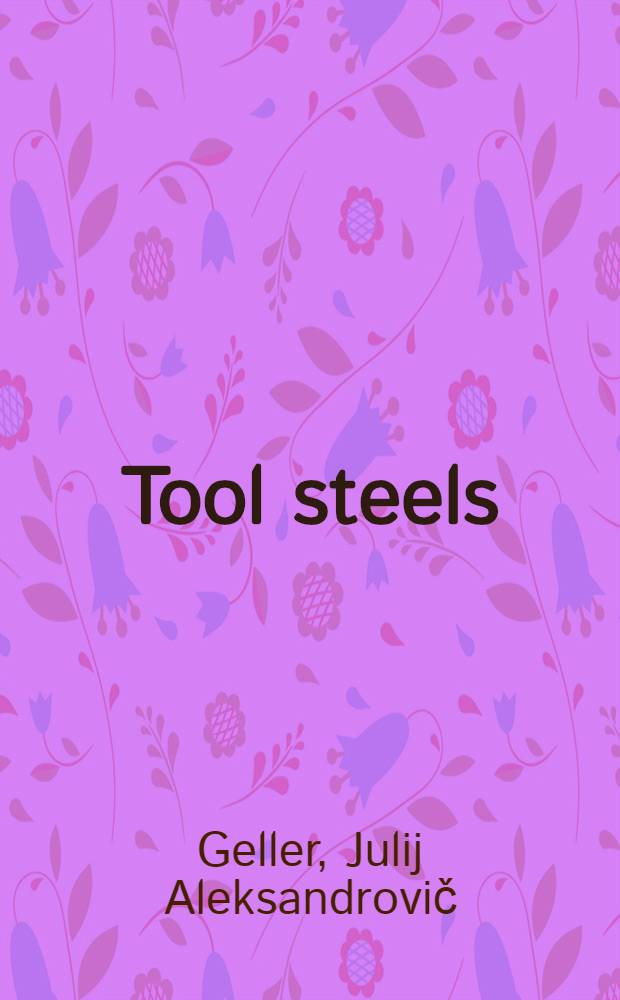 Tool steels