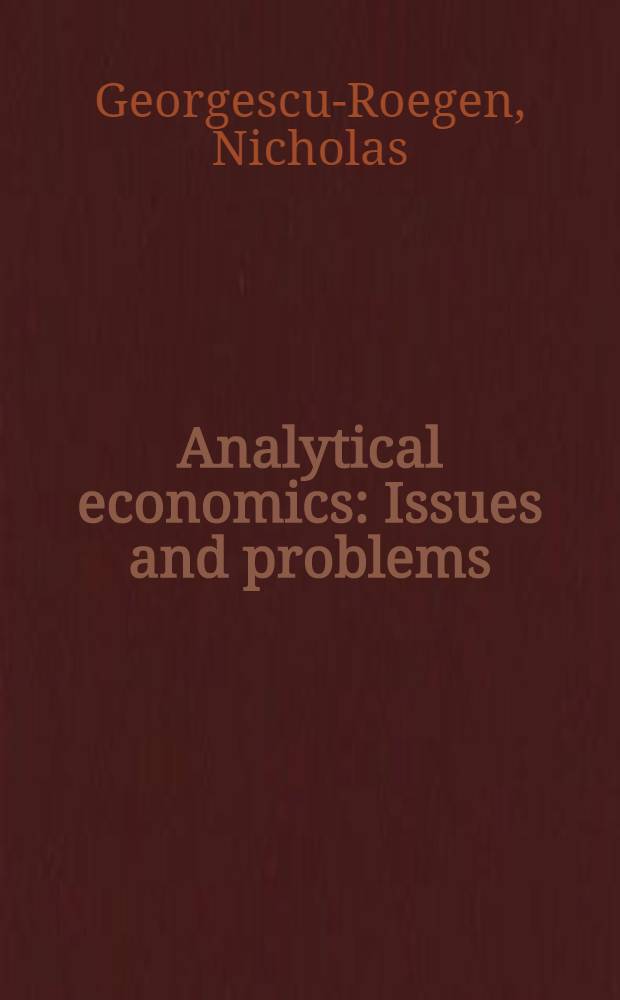 Analytical economics : Issues and problems