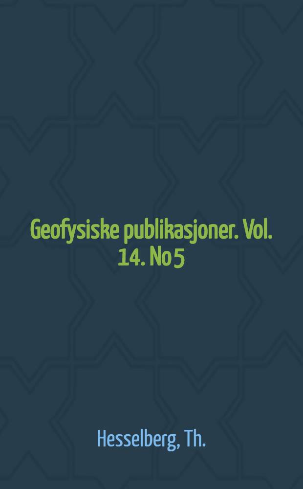 Geofysiske publikasjoner. Vol. 14. No 5 : Säkulare Schwankungen des Klimas von Norwegen