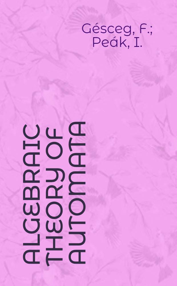 Algebraic theory of automata