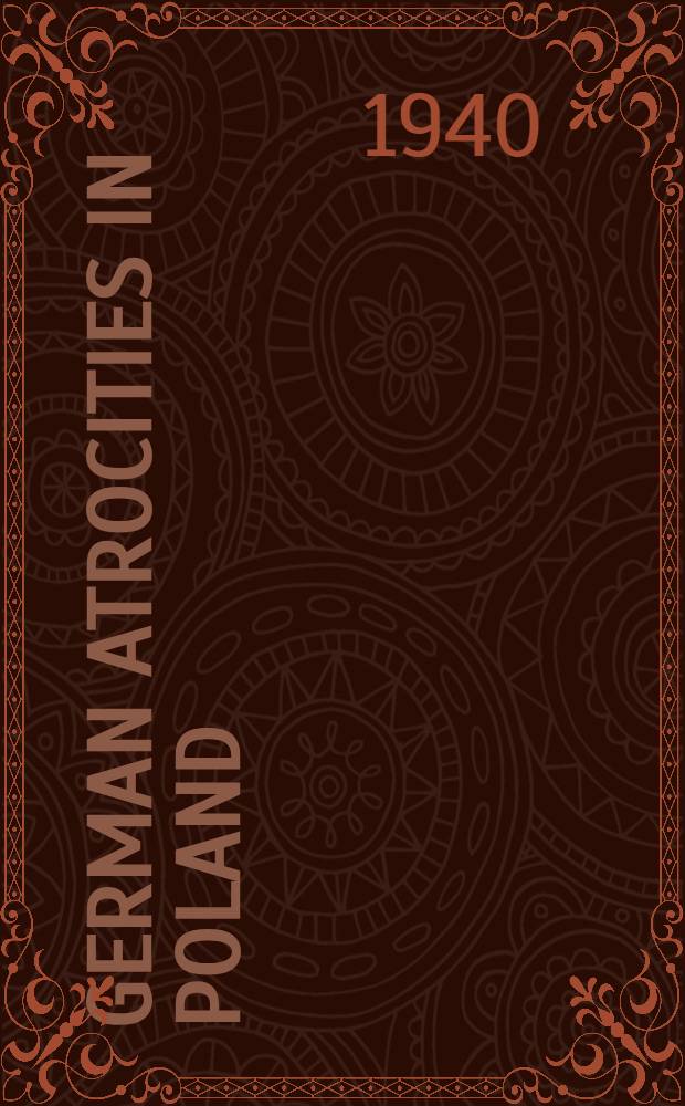 German atrocities in Poland : Some facts