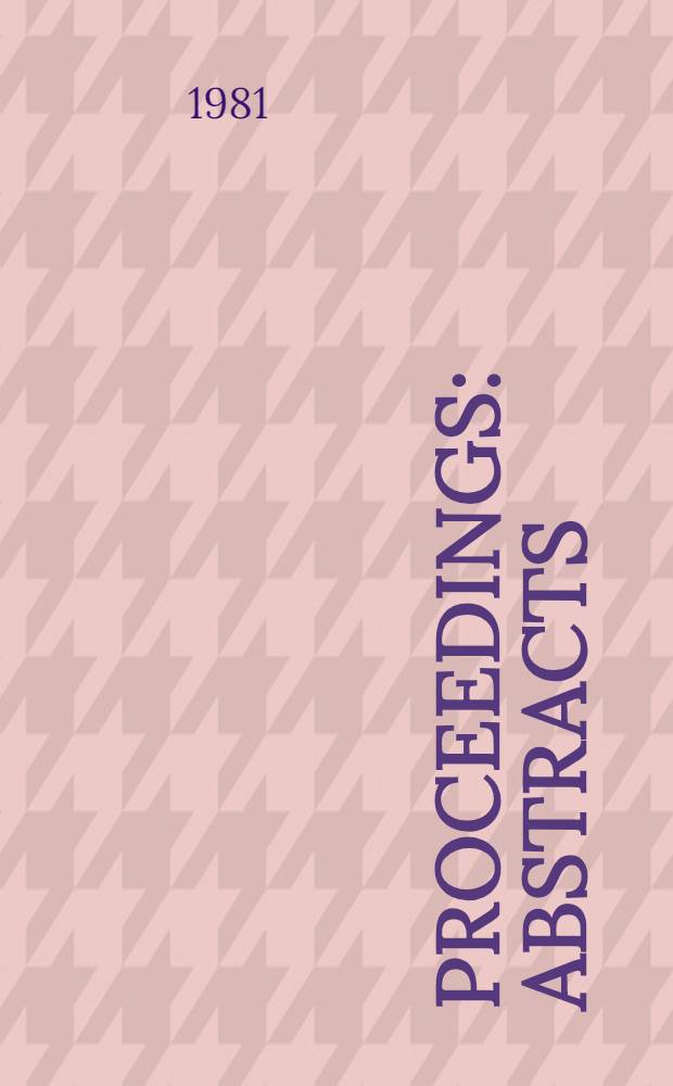 Proceedings : Abstracts