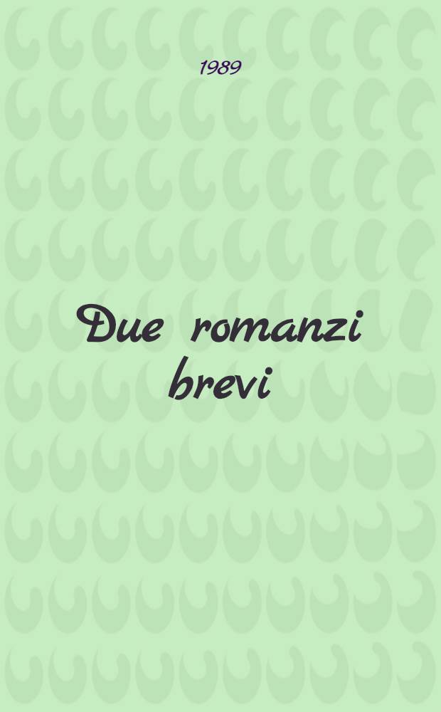 Due romanzi brevi