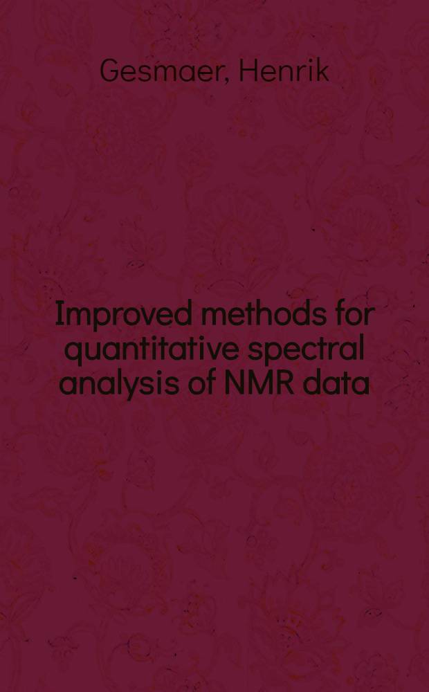 Improved methods for quantitative spectral analysis of NMR data