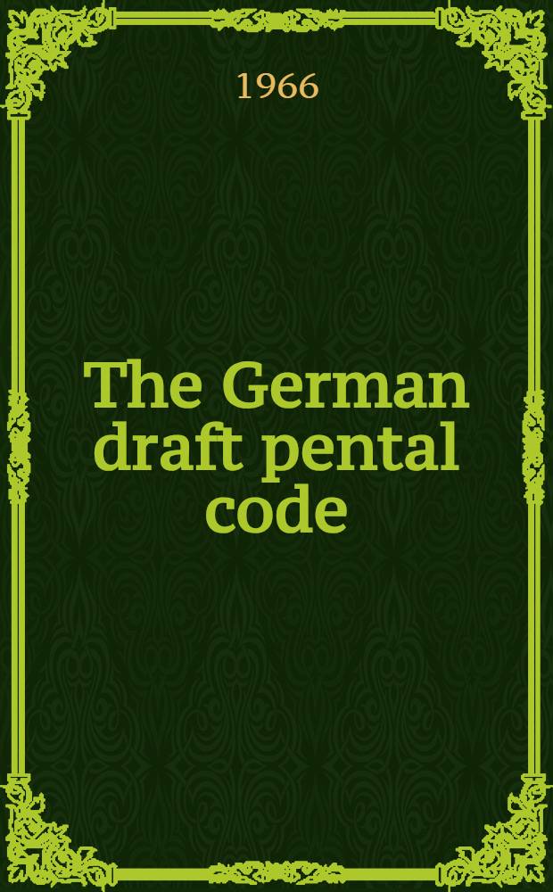The German draft pental code : E 1962