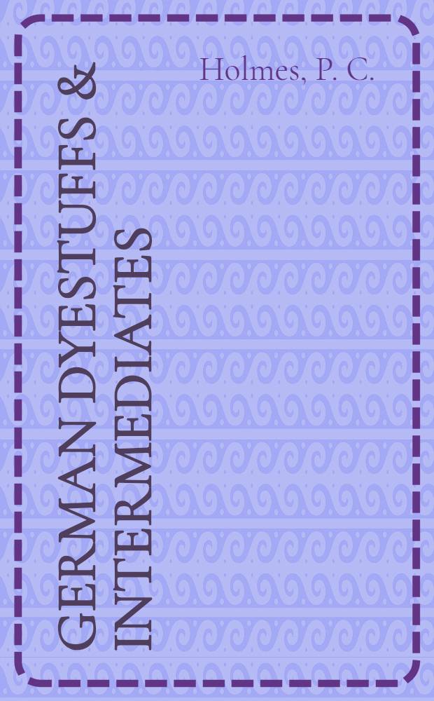 German dyestuffs & intermediates : Sodium hydrosulphite, sodium sylphoxylate : Industries