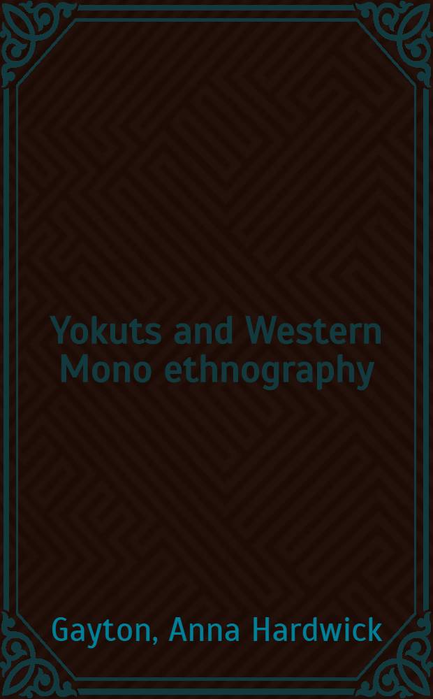Yokuts and Western Mono ethnography