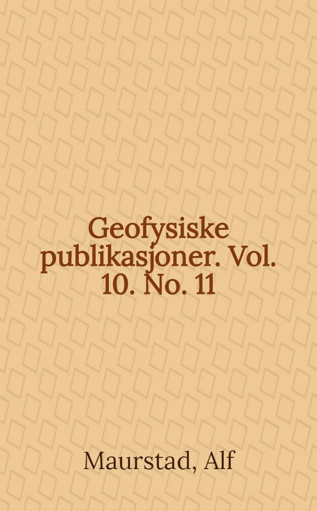 Geofysiske publikasjoner. Vol. 10. No. 11 : Atlas of sea ice