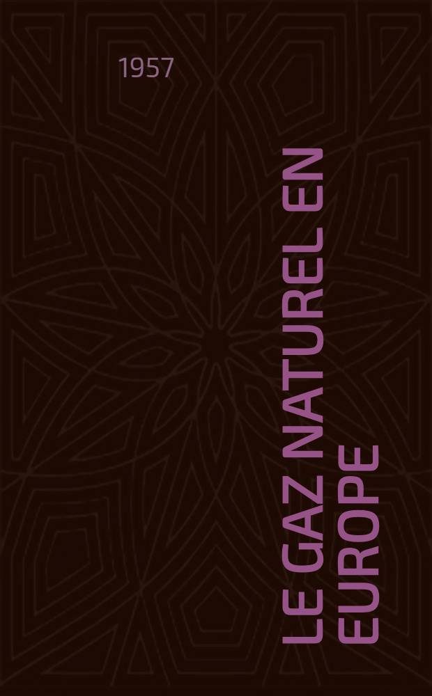Le Gaz naturel en Europe