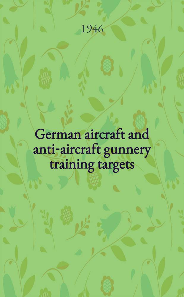 German aircraft and anti-aircraft gunnery training targets
