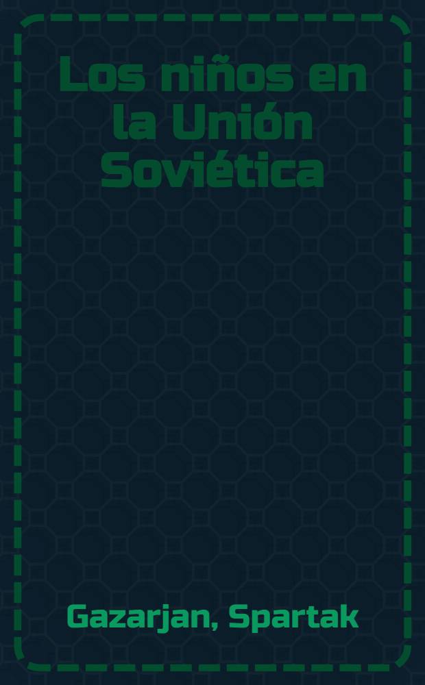 Los niños en la Unión Soviética