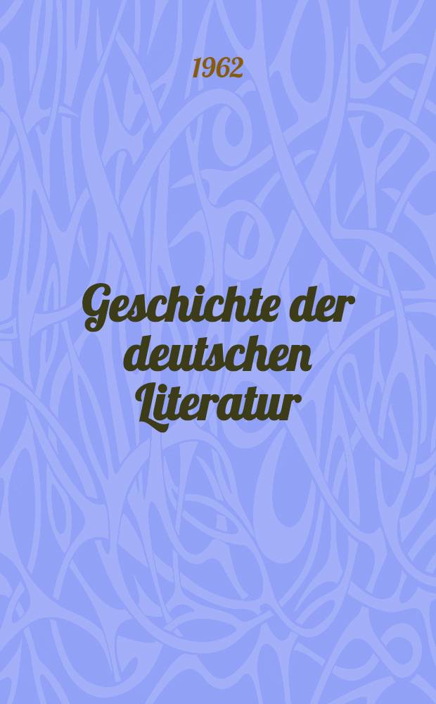 Geschichte der deutschen Literatur : Von den Anfängen bis zur Gegenwart. Bd. 5 : [Von] 1600 bis 1700
