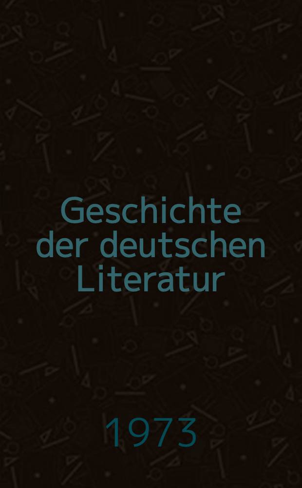 Geschichte der deutschen Literatur : Von den Anfängen bis zur Gegenwart. Bd. 10 : 1917 bis 1945