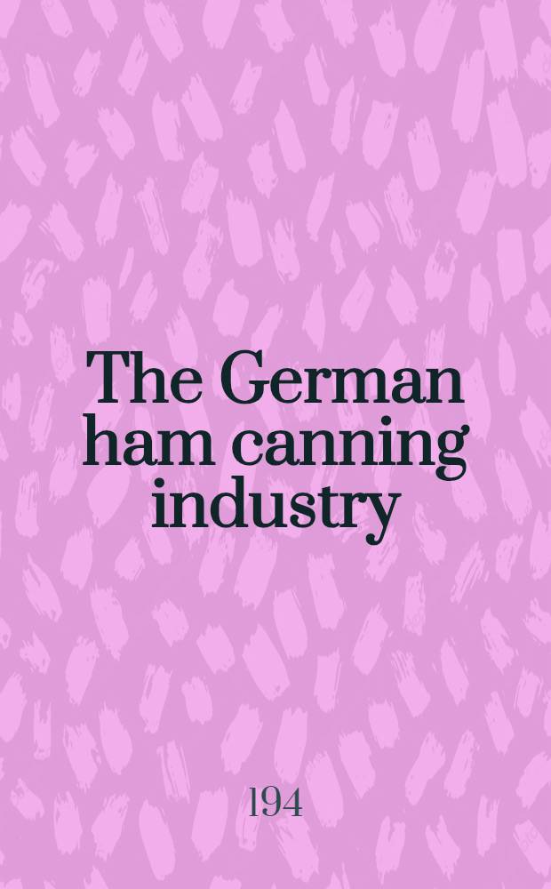 The German ham canning industry