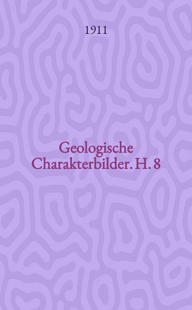 Geologische Charakterbilder. H. 8 : Der Odenwald bei Heidelberg und sein Abbruch zur Rheinebene