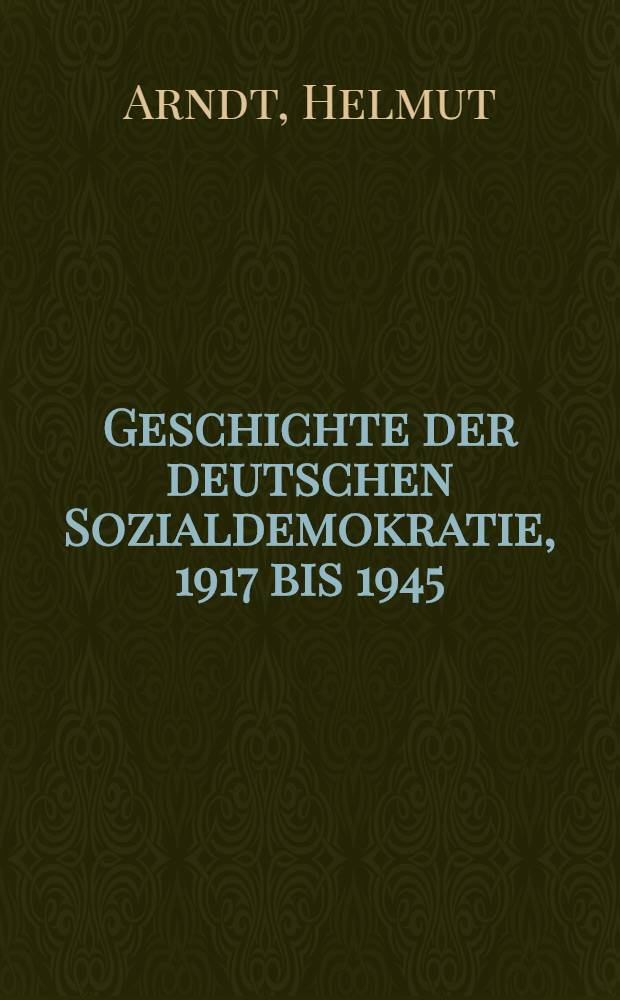 Geschichte der deutschen Sozialdemokratie, 1917 bis 1945