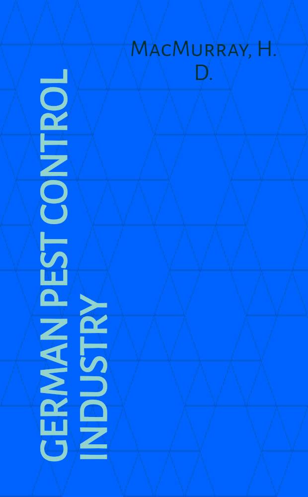 German pest control industry : Pflanzenschutz-Stahler, Erbach-Rheingau