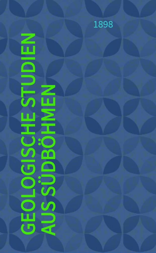 Geologische Studien aus Südböhmen