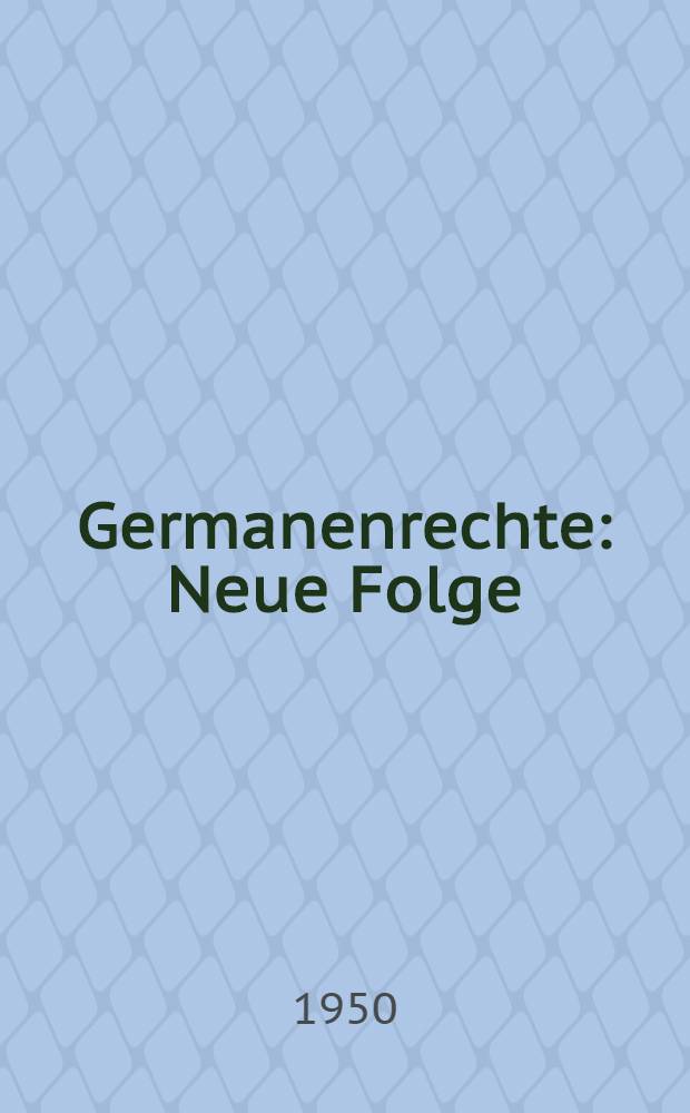 Germanenrechte : Neue Folge : Abt. Stadtrechtsbücher