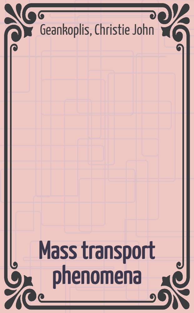 Mass transport phenomena