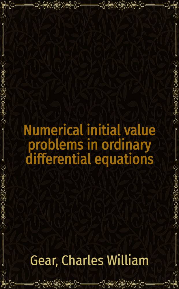 Numerical initial value problems in ordinary differential equations