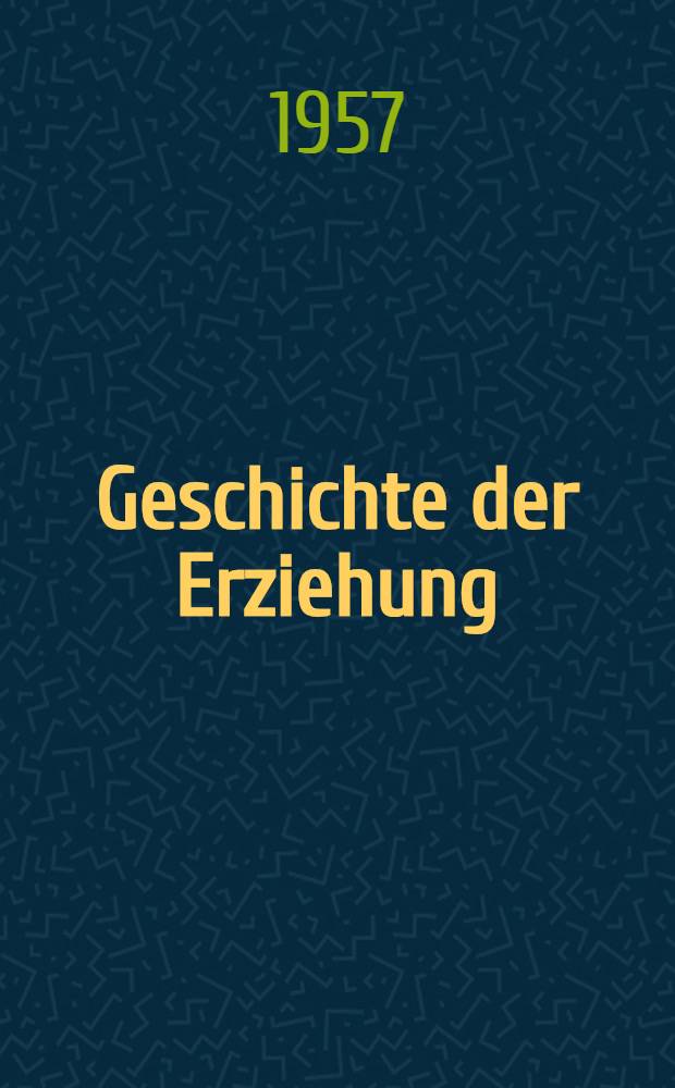 Geschichte der Erziehung