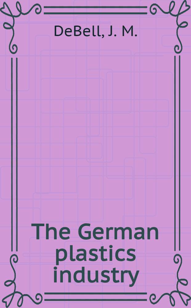 The German plastics industry : Report