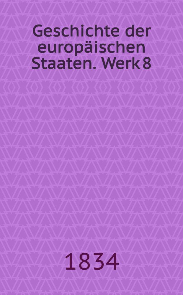 Geschichte der europäischen Staaten. [Werk 8] : Geschichte Schwedens