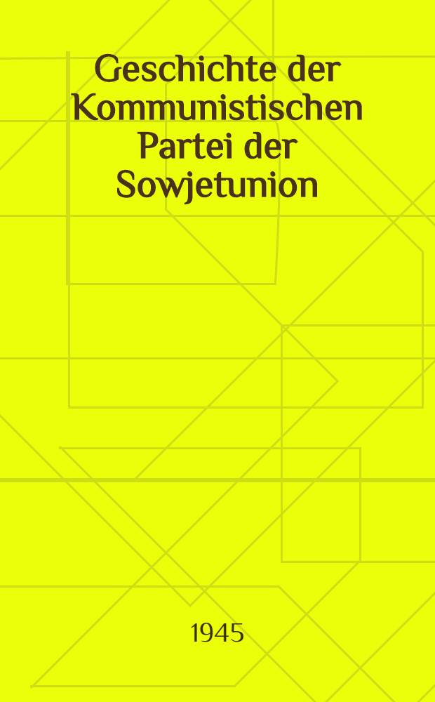 Geschichte der Kommunistischen Partei der Sowjetunion (Bolschewiki) : Kurzer Lehrgang