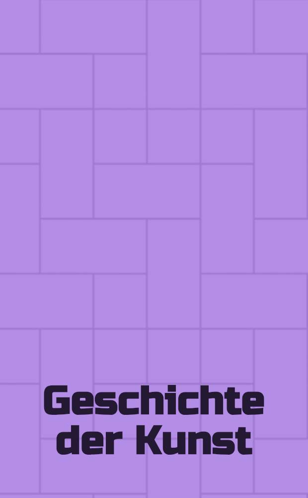 Geschichte der Kunst