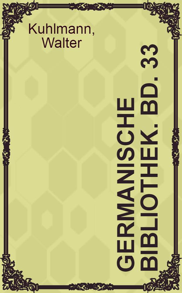 Germanische Bibliothek. Bd. 33 : Die Tonh&ouml;henbewegung des Aussagesatzes